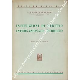 Imagen del vendedor de Istituzioni di diritto internazionale pubblico a la venta por Libreria Antiquaria Giulio Cesare di Daniele Corradi