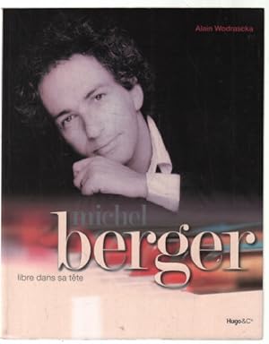 Michel Berger libre dans sa tête