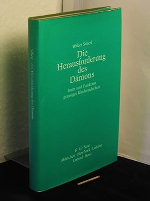 Seller image for Die Herausforderung des Dmons - Form und Funktion grausiger Kindermrchen - for sale by Erlbachbuch Antiquariat