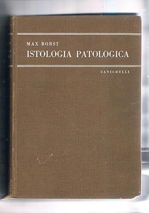 Seller image for Istologia patologica. for sale by Libreria Gull