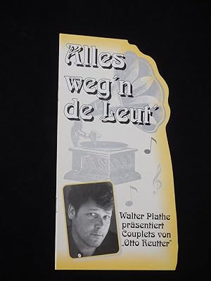 Bild des Verkufers fr Programmheft [ohne Theater u. Jahr]. ALLES WEG'N DE LEUT' - COUPLETS VON OTTO REUTTER prsentiert von Walter Plathe, am Piano: Jens-Uwe Fiebig, Zwischentexte: Thomas Herrmann/ Helga Bemmann zum Verkauf von Fast alles Theater! Antiquariat fr die darstellenden Knste