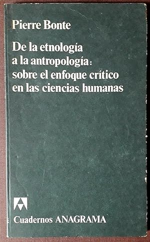 Seller image for De la etnologa a la antropologa. Sobre el enfoque crtico en las ciencias sociales for sale by FERDYDURKE LIBROS