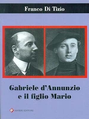 Bild des Verkufers fr Gabriele D'Annunzio e il figlio Mario zum Verkauf von Librodifaccia