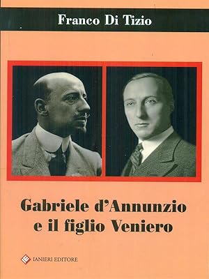 Bild des Verkufers fr Gabriele D'Annunzio e il figlio Veniero zum Verkauf von Librodifaccia