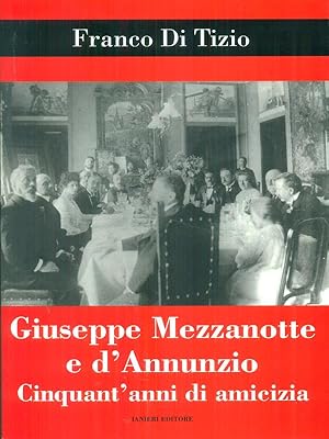 Bild des Verkufers fr Giuseppe Mezzanotte e d'Annunzio zum Verkauf von Librodifaccia