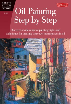 Bild des Verkufers fr Oil Painting Step by Step (Artist's Library Series) zum Verkauf von ChristianBookbag / Beans Books, Inc.