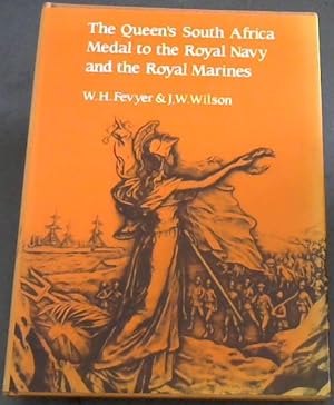 Seller image for The Queen's South Africa Medal to the Royal Navy and the Royal Marines for sale by Chapter 1