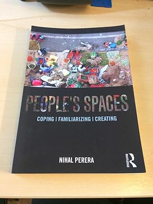 Imagen del vendedor de People's Spaces: Coping, Familiarizing, Creating a la venta por Dreadnought Books