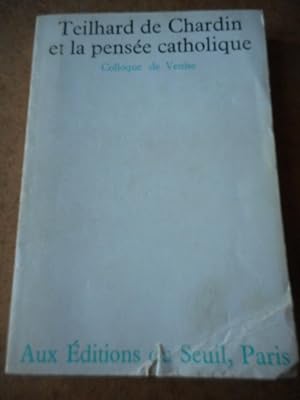 Seller image for Teilhard de Chardin et la pensee catholique for sale by Frederic Delbos