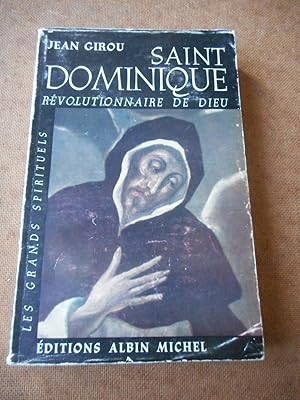 Imagen del vendedor de Saint Dominique revolutionnaire de Dieu a la venta por Frederic Delbos