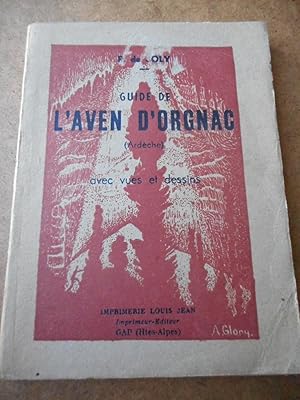 Bild des Verkufers fr Guide de l' Aven d' Orgnac (Ardeche) avec vues et dessins zum Verkauf von Frederic Delbos