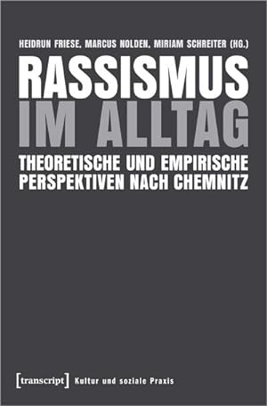 Bild des Verkufers fr Rassismus im Alltag : Theoretische und empirische Perspektiven nach Chemnitz zum Verkauf von AHA-BUCH GmbH