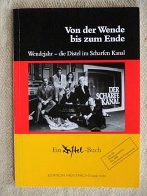 Von der Wende bis zum Ende. Wendejahr  die Distel im Scharfen Kanal.