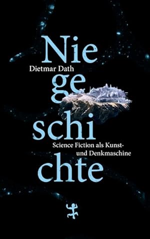 Bild des Verkufers fr Niegeschichte : Science Fiction als Kunst- und Denkmaschine zum Verkauf von AHA-BUCH GmbH