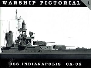 Warship Pictorial No. 1 - USS Indianapolis CA-35.