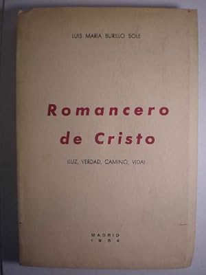 Imagen del vendedor de Romancero de Cristo. ( Luz, Verdad, Camino, Vida) a la venta por Librera Antonio Azorn