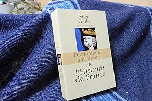 Dictionnaire Amoureux de l'Histoire de France