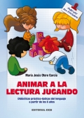 Seller image for Animar a la lectura jugando. Didcticas prctico-ldicas del lenguaje a partir de los 6 aos for sale by Espacio Logopdico