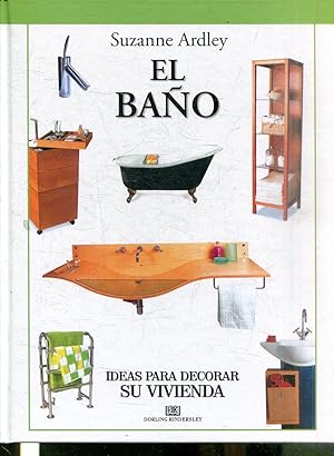 EL BAÑO. IDEAS PARA DECORAR SU VIVIENDA.