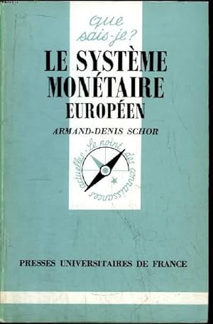Seller image for Que sais-je? N 2225 Le systme montaire europen for sale by Le-Livre