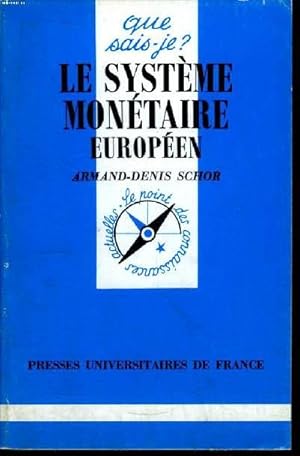 Seller image for Que sais-je? N 2225 Le systme montaire europen for sale by Le-Livre