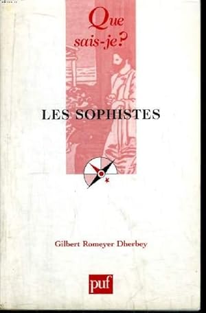 Image du vendeur pour Que sais-je? N 2223 Les sophistes mis en vente par Le-Livre