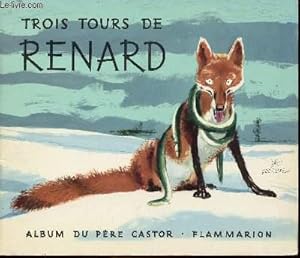 Imagen del vendedor de Trois tours de Renard / Collection Pre Castor a la venta por Le-Livre