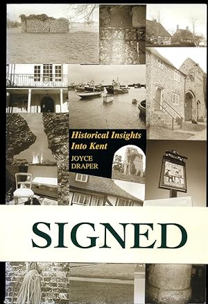 Bild des Verkufers fr Historical Insights into Kent [Signed] zum Verkauf von Little Stour Books PBFA Member