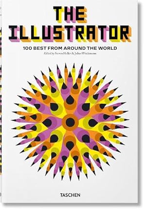 Imagen del vendedor de The Illustrator. 100 Best from around the World (Hardcover) a la venta por Grand Eagle Retail