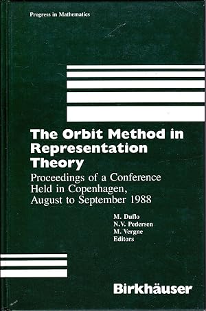 The Orbit Method in Representation Theory. Procedings of a Conference Held in Copenhagen, August ...