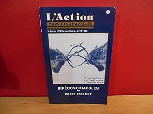 L'ACTION NATIONALE NO 4 AVRIL 1995 IRRECONCILIABULES