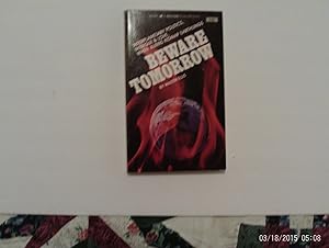 Seller image for Beware Tomorrow for sale by W. R. Slater - Books