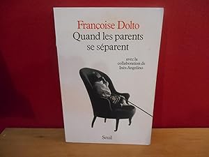 Seller image for QUAND LES PARENTS SE SEPARENT for sale by La Bouquinerie  Dd