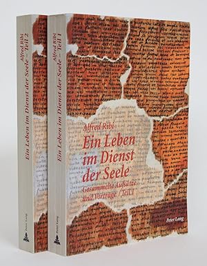 Ein Leben Im Dienst Der Seele: Gesammelte Aufsatze Und Vortrage [2 volumes]