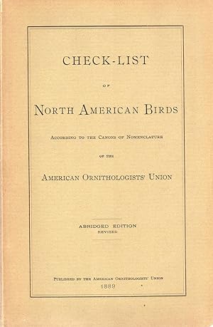 Check List of North American Birds According to the Canons of Nomenclature of the American Ornith...