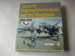 Bild des Verkufers fr Deutsche Flugzeugfhrerschulen und ihre Maschinen 1919-1945. zum Verkauf von Ottmar Mller