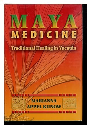 Immagine del venditore per MAYA MEDICINE: Traditional Healing in Yucatan venduto da Bookfever, IOBA  (Volk & Iiams)