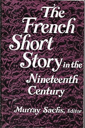 The French Short Story In The Nineteenth Century (English Intro, French Stories)