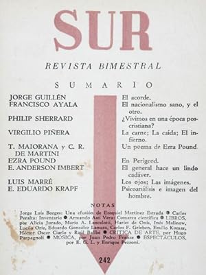 Seller image for Revista SUR No. 242 Sep-Oct 1956. Jorge Guilln: El acorde; Francisco Ayala: El nacionalismo sano, y el otro; Ezra Pound: En Perigord; Philip Sherrard: Vivimos en una poca poscristiana?; Virgilio Piera: La carne; La cada; El infierno for sale by Lirolay