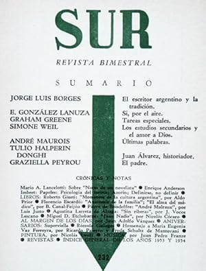 Imagen del vendedor de Revista SUR No. 232 Ene-Feb 1955. Jorge Luis Borges: El escritor argentino y la tradicin; Graham Greene: Tareas especiales; Andr Maurois: ltimas palabras; Simone Weil: Los estudios secundarios y el amor a Dios: Graziella Peyrou: El padre a la venta por Lirolay