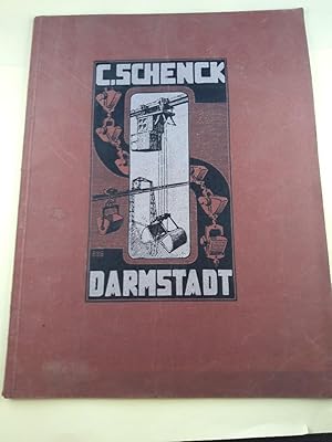 Carl Schenck GmbH Darmstadt. Eisengießerei und Maschinenfabrik. Spezialitäten: Plan-, Kurven- und...