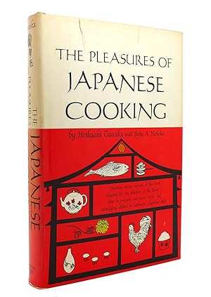 Seller image for THE PLEASURES OF JAPANESE COOKING for sale by Rare Book Cellar