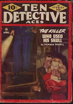 Bild des Verkufers fr TEN DETECTIVE ACES: April, Apr. 1947 zum Verkauf von Books from the Crypt