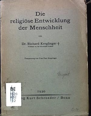 Immagine del venditore per Die religise Entwicklung der Menschheit. venduto da books4less (Versandantiquariat Petra Gros GmbH & Co. KG)