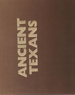 Seller image for Ancient Texans: Rock Art and Lifeways Along the Lower Pecos [signed limited edition] for sale by Whitledge Books