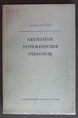 Bild des Verkufers fr Grundzge Systematischer Pdagogik. zum Verkauf von books4less (Versandantiquariat Petra Gros GmbH & Co. KG)