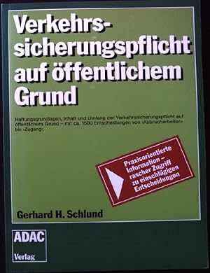 Verkehrssicherungspflicht auf öffentlichem Grund. ADAC-Handbuch