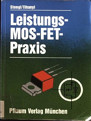 Seller image for Leistungs-MOS-FET-Praxis. for sale by books4less (Versandantiquariat Petra Gros GmbH & Co. KG)