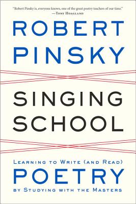 Immagine del venditore per Singing School: Learning to Write (and Read) Poetry by Studying with the Masters (Paperback or Softback) venduto da BargainBookStores