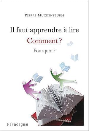 il faut apprendre à lire